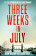 Three Weeks In July 7/7 Aftermath Deadly Manhunt James Nally Three Weeks In July 7/7 The Aftermath And The Deadly Manhunt James Nally