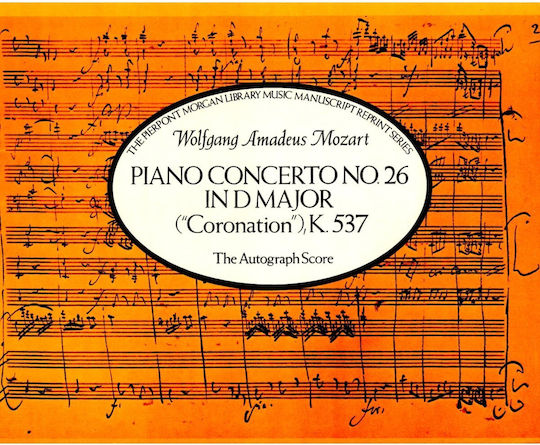 Dover Publications Mozart W.a Piano Conxerto No.26 In D Major Coronation K.537 Autograph Score