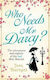 Who Needs Mr Darcy?: Heart-warming And Hilarious, This Is Lydia Bennet's Story Jean Burnett Sphere