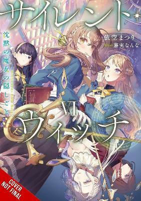Secrets Of The Silent Witch Vol 6 Nanna Fujimi, Nanna Fujimi Yen Vol. 0