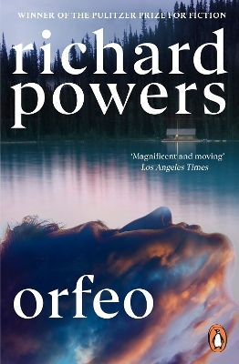 Orfeo Richard Powers Penguin (cornerstone) Orfeo Richard Powers Penguin (cornerstone)
