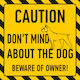 Don't Mind About Dog 15x15