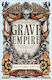 Grave Empire An Explosive Epic Fantasy Of Gunpowder Arcane Powers And Dark Prophecy Book One Of The Great Silence Richard Swan