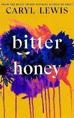 Bitter Honey Caryl Lewis Doubleday