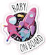 Стикер За Колата "baby On Board" 20x17см Розов