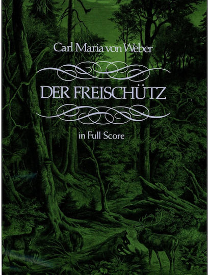 Dover Publications Weber Carl Maria Der Freischutz Full Score