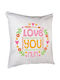 Μαξιλάρι Μαμά Love You Mum 40 X 40 Εκατ Γέμισμα