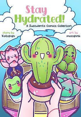 Stay Hydrated A Succulents Collection Kotopopi PB