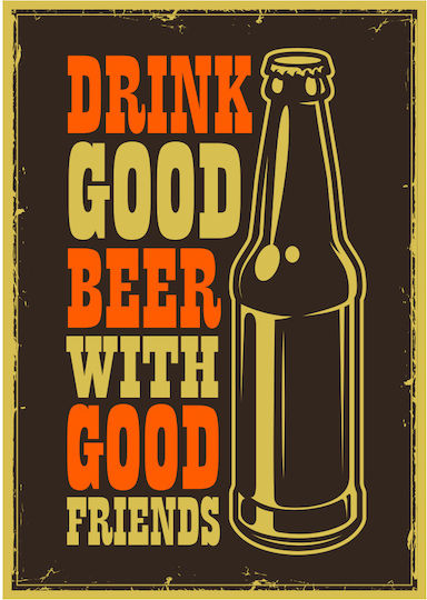 Διακοσμητική Πινακίδα "drink Good Beer" 20x14