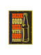 Decorative Sign Drink Good Beer 30x21