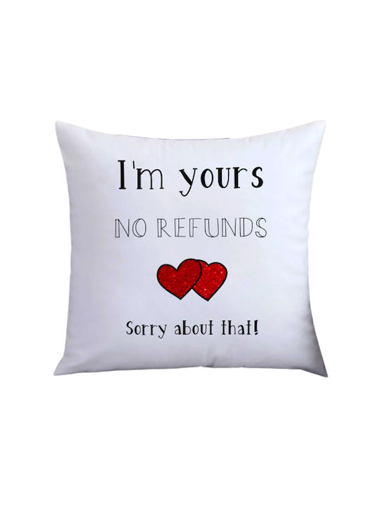 Decorative Throw Pillow Saint Valentine Im Yours 45 x 45 cm Filling
