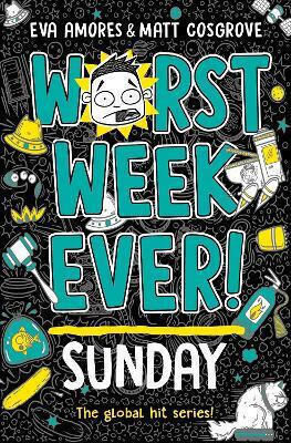 Worst Week Ever! Sunday Matt Cosgrove Simon & Schuster Ltd