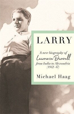 Larry A New Biography Of Lawrence Durrell