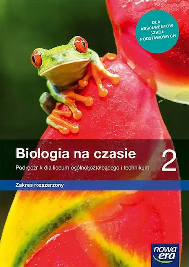 Biologia Na Czasie 2. Podręcznik Dla Liceum Ogólnokształcącego I Technikum. Zakres Rozszerzony