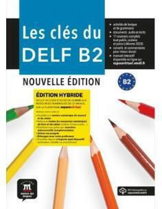 Les Cles Du Delf B2 Livre D Eleve Hybride Nouvelle Edition Εξώφυλλο
