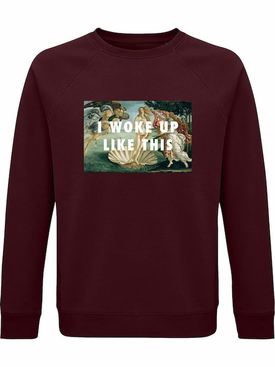 Sweatshirt Unisex Organic "woke Up Like This Bi...