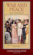 War And Peace: A Norton Critical Edition Leo Tolstoy Ww Norton & Co
