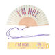 Fan Fisura Message I'm Hot Beige