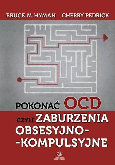 Pokonać Ocd Czyli Zaburzenia Obsesyjno Kompulsyjne