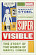 Super Visible The Story Of The Women Of Marvel Margaret Stohl