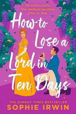How To Lose A Lord In Ten Days Sophie Irwin Harpercollins How To Lose A Lord In Ten Days Sophie Irwin Harpercollins