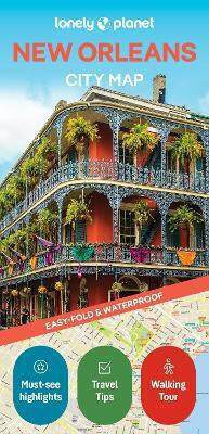 Lonely Planet New Orleans City Map - Lonely Planet Global Limited - Sheet Map, Folded Lonely Planet New Orleans City Map - Lonely Planet Global Limited - Sheet Map, Folded