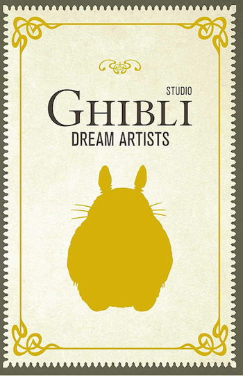 Studio Ghibli Dream Artists Studio Ghibli Dream Artists