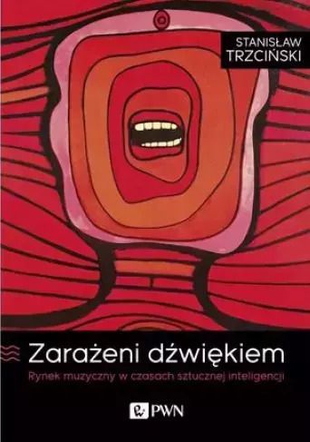 Zarażeni Dźwiękiem. Rynek Muzyczny W Czasach Sztucznej Inteligencji