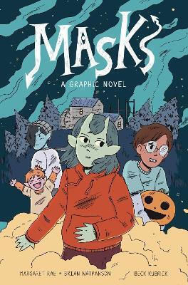 Masks: A Graphic Novel Brian Nathanson Andrews Mcmeel Publishing