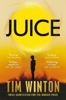 Juice Tim Winton Picador