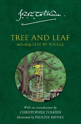 Tree And Leaf: Including Leaf By Niggle J. R. R. Tolkien Harpercollins
