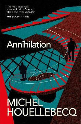 Annihilation Michel Houellebecq Picador