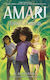 Amari And The Despicable Wonders (amari And The...