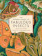 The Wonder Cabinet Of Fabulous Insects: Secrets Of The World’s Rarest And Strangest Insects Pierre-olivier Maquart Abrams