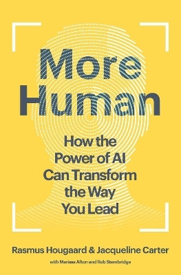More Human: How The Power Of Ai Can Transform The Way You Lead Jacqueline Carter Harvard Business Review Press