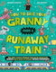 How To Save Your Granny From A Runaway Train Solved By Science Swapna Haddow
