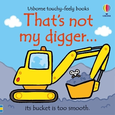 That's Not My Digger Fiona Watt