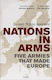 Nations In Arms Five Armies That Made Europe Sir Barney Spunner