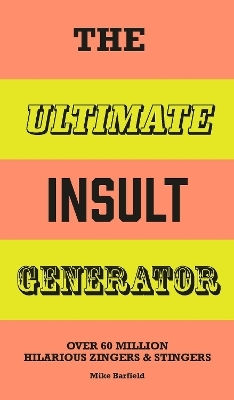 The Ultimate Insult Над 60 Милиона Забавни Ударни Реплики Mike Barfield