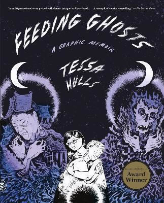 Feeding Ghosts A Graphic Memoir Tessa Hulls Picador PB