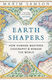 Earth Shapers: How Humans Mastered Geography And Remade The World Maxim Samson Profile Books Ltd