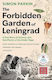 The Forbidden Garden Of Leningrad: A True Story Of Science And Sacrifice In A City Under Siege Simon Parkin Sceptre