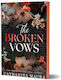 The Broken Vows