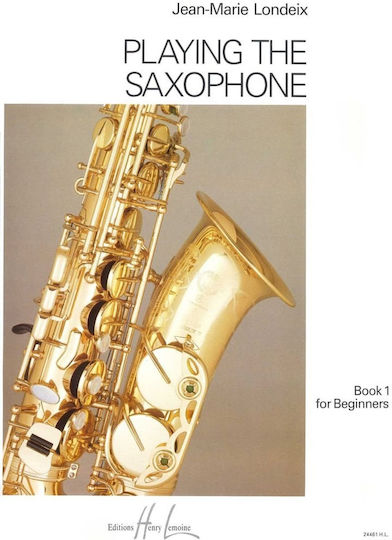 Edition Henry Lemoine Londelondeix – Playing Saxophone Vol.1
