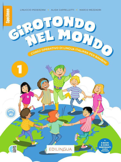 Girotondo Nel Mondo 1 Corso Operativo Di Lingua Italiana Per Bambini - Edilingua - Μαλακό Εξώφυλλο