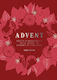 Advent: Festive German Bakes To Celebrate The Coming Of Christmas Anja Dunk Quadrille Publishing Ltd