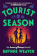 Tourist Season Brynne Weaver Piatkus Books