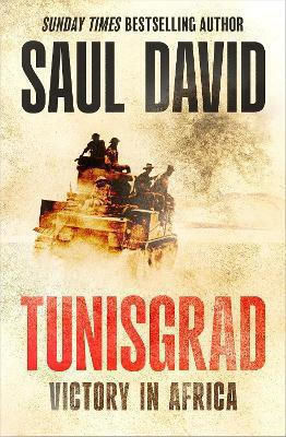 Tunisgrad Victory In Africa Saul David