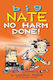 Big Nate: No Harm Done!: Volume 33 Lincoln Peirce Andrews Mcmeel Publishing