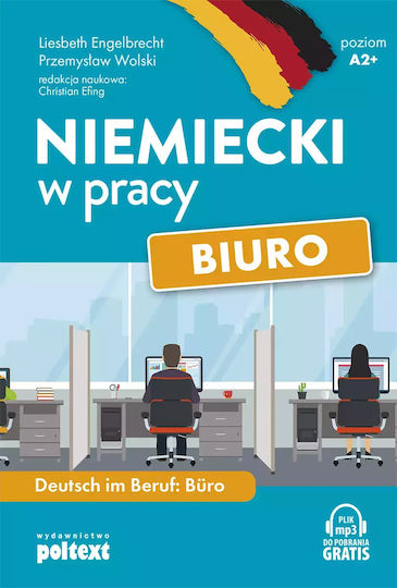 Niemiecki W Pracy: Biuro. Poziom A2+